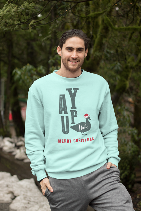 Ay Up Duck Sweatshirt